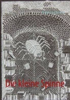 Katja Carstensen - Die kleine Spinne