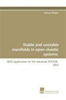 Andreas Wingen - Stable and unstable manifolds in open chaotic systems