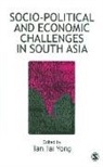 Tan Tai Yong, Tai Yong Tan, Tan Tai Yong - Socio-Political and Economic Challenges in South Asia