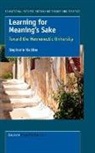 Stephanie Mackler - Learning for Meaning's Sake: Toward the Hermeneutic University