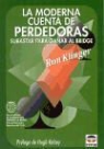 Ron Klinger - La moderna cuenta de perdedoras