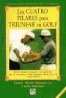 John Andrisani, Claude Harmon - Los cuatro pilares para triunfar en golf