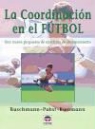 Jürgen Buschmann, Hubertus Bussmann, Klaus Pabst - La coordinación en el fútbol