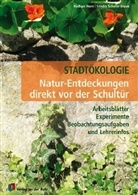 Hor, Rüdige Horn, Rüdiger Horn, Schulte-Braun, Sandra Schulte-Braun - Natur-Entdeckungen direkt vor der Schultür