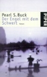 Pearl S. Buck - Der Engel mit dem Schwert