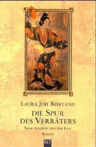 Laura J. Rowland, Laura Joh Rowland - Die Spur des Verräters