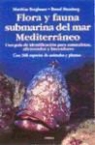 Matthias Bergbauer, Bernd Humberg - Flora y fauna submarina del mar Mediterráneo