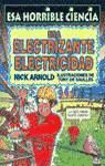 Nick Arnold, Tony De Saulles - Esa electrizante electricidad