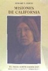 Edward S. Curtis - Misiones de California : diegueños, luiseños, gabrielinos