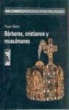Trevor Cairns - Bárbaros, cristianos y musulmanes