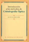 F. Donald Bloss - Introducción a los métodos de cristalografía óptica