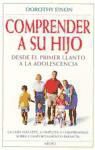 Dorothy Einon - Comprender a su hijo