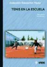 Luis Carrasco Páez, Gema Torres Luque - El tenis en la escuela
