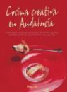 Richard . . . [et al. ] Alcayde - Cocina creativa en Andalucía