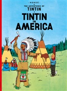 Herge, Hergé - The Adventures of Tintin: Tintin in America