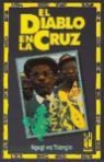Ngugi wa Thiong'o - Diablo en la cruz, el