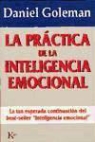Daniel Goleman - La práctica de la inteligencia emocional
