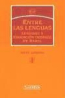 Jorge Larrosa Bondía - Entre las lenguas : lenguaje y educación después de Babel