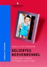 Ursula Ammeter, Ursula Weyermann, Ursula Weyermann-Ammeter - Geliebtes Nervenbündel