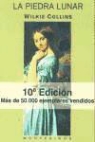 Wilkie Collins, Wilkie . . . [et al. Collins - La piedra lunar