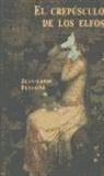 Jean-Louis Fetjaine - El crepúsculo de los Elfos