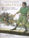 Neil Philip - Robin Hood : el héroe y forajido legendario : su historia y leyendas