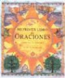 Sabrina Deaborn, Olwyn Whelam - Mi primer libro de oraciones