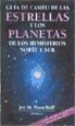 Jay M. Pasachoff - Guía de campo de las estrellas y los planetas de los hemisferios norte y sur