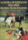Linda Tellington-Jones - La escuela de equitación para niños de Linda Tellington-Jones