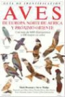 Mark Beaman, Steve Madge - Aves de Europa, norte de África y Próximo Oriente : guía de identificación