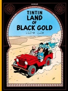 Herge, Hergé - The Adventures of Tintin: Land of Black Gold