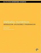 Antonio Huerta Cerezuela, Antonio Rodríguez-Ferran, Josep Sarrate Ramos - Métodos numéricos : introducción, aplicaciones y programación