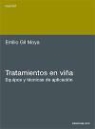 Emilio Gil Moya - Tratamientos en viña : equipos y técnicas de aplicación