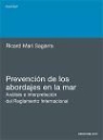 Ricard Marí Sagarra - Prevención de los abordajes en la mar : análisis e interpretación