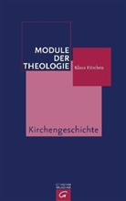 Klaus Fitschen - Module der Theologie - 3: Kirchengeschichte