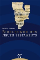 David C Bienert, David C. Bienert, David C Machein, David C. Machein - Bibelkunde des Neuen Testaments