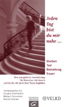 Susanne Breit-Keßler, Norbert Dennerlein, Kerstin Lammer, VELKD - Jeden Tag bist du mir nahe