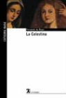Fernando De Rojas - La Celestina