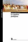 Federico García Lorca, Federico . . . [et al. García Lorca - La zapatera prodigiosa