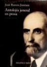 Juan Ramón Jiménez - Antología general en prosa