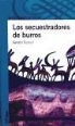 Gerald Durrell, Mabel Álvarez - Los secuestradores de burros