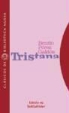 Benito PÃ©rez GaldÃ³s, Benito Pérez Galdós - Tristana
