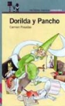 Carmen Posadas, Ana Cañas - Dorilda y Pancho