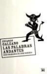 Eduardo Galeano - Las palabras andantes