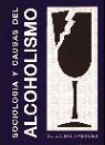 Jaime Árboles - Etiología y sociología del alcohol