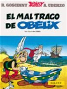 GOSCINNY, Uderzo, Albert Uderzo - Asterix, spanische Ausgabe - Bd.30: El Mal trago de Obelix. Obelix auf Kreuzfahrt, spanische Ausgabe