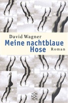 David Wagner - Meine nachtblaue Hose