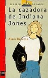Asun Balzola, Asun Balzola - La cazadora de Indiana Jones