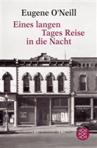 Eugene Oneill, Eugene O'Neill - Eines langen Tages Reise in die Nacht