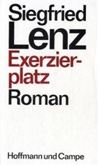 Siegfried Lenz - Exerzierplatz